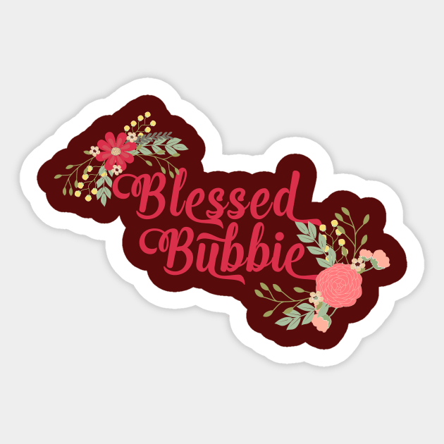 Blessed Bubbie Floral Grandma Gift Sticker by g14u